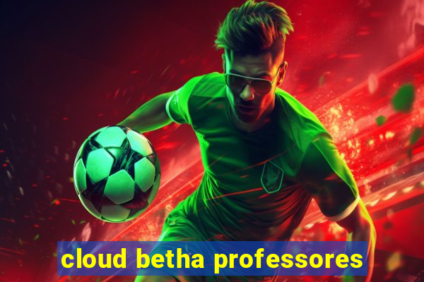 cloud betha professores